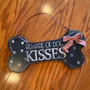 Dog Kisses Sign